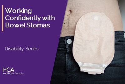 Working Confidently with Bowel Stomas (DS)