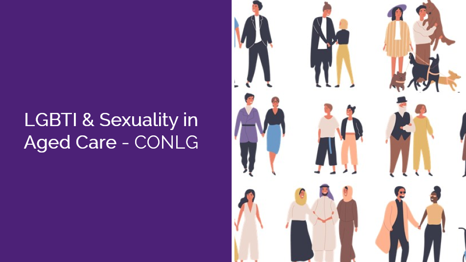 LGBTI and Sexuality in Aged Care