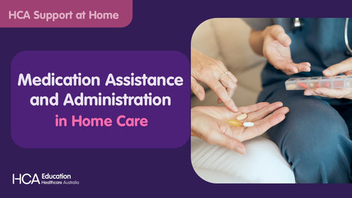 Medication Assistance and Administration in Home Care (SAH)