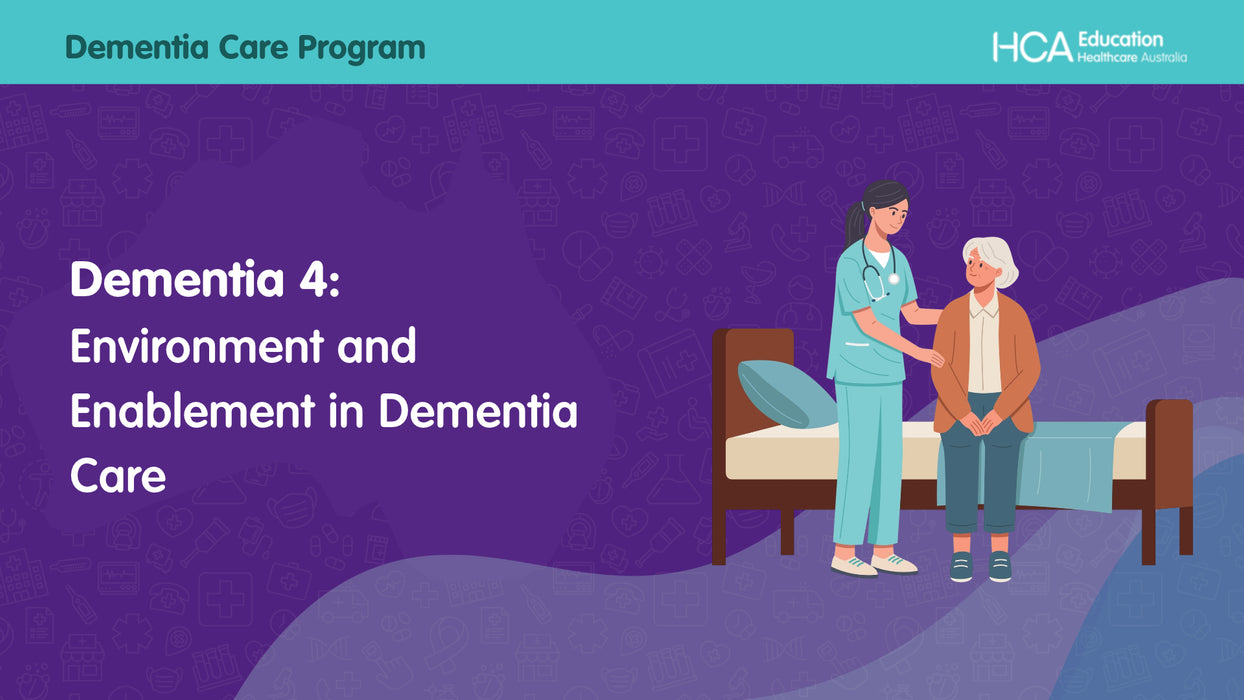 Dementia 4: Environment and Enablement in Dementia Care (SQS)