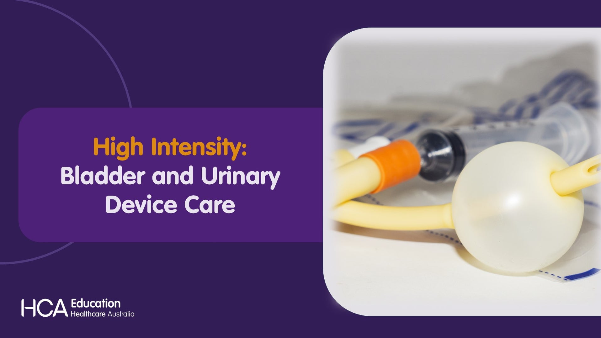 High Intensity: Bladder and Urinary Device Care (HISS) — Healthcare ...