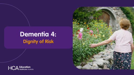 Dementia 4: Dignity of Risk (SQS)