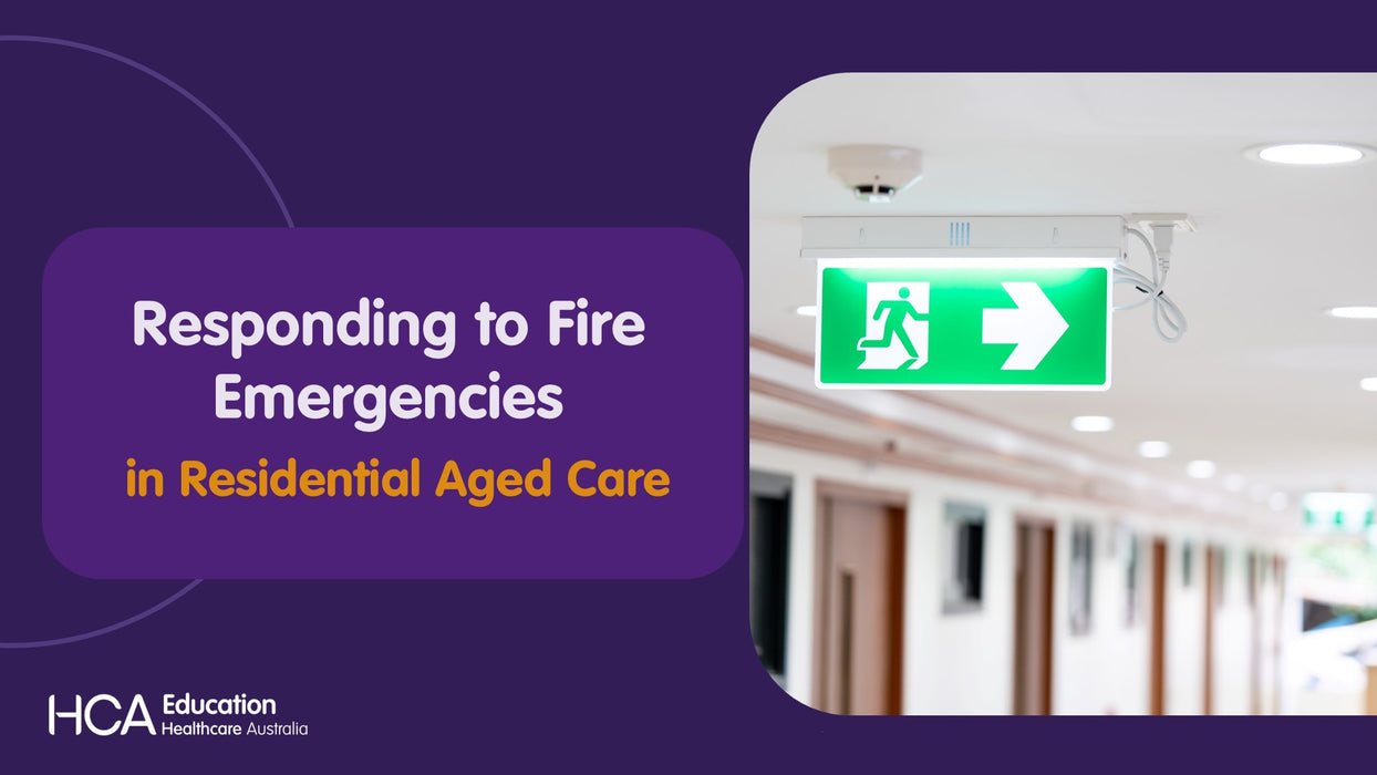 Responding to Fire Emergencies in Residential Aged Care (SQS)