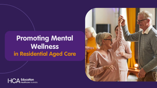 Promoting Mental Wellness in Residential Aged Care (SQS)