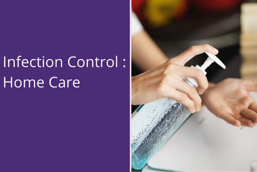 Infection Control : Home Care