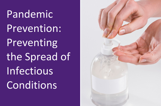 Pandemic Prevention: Preventing the Spread of Infectious Conditions (Residential Aged Care)