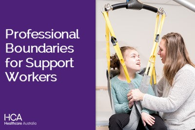 Professional Boundaries for Support Workers