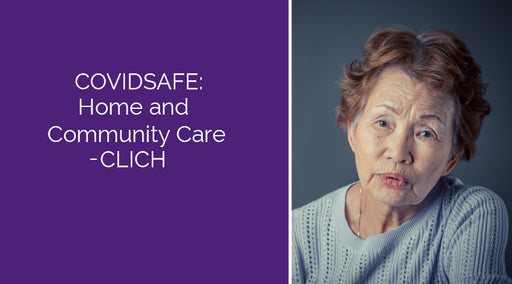 COVIDSAFE: Home and Community Care