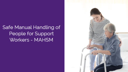 Safe Manual Handling of People for Support Workers