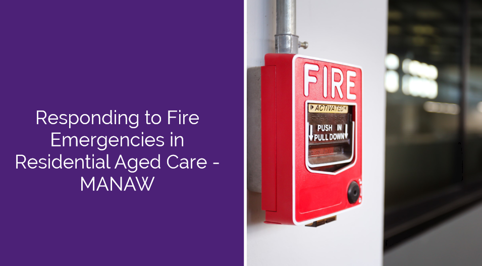 Responding to Fire Emergencies in Residential Aged Care